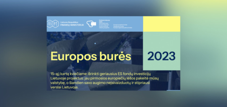 Prasideda geriausių Europos Sąjungos fondų investicijų Lietuvoje projektų konkursas „Europos burės 2023“