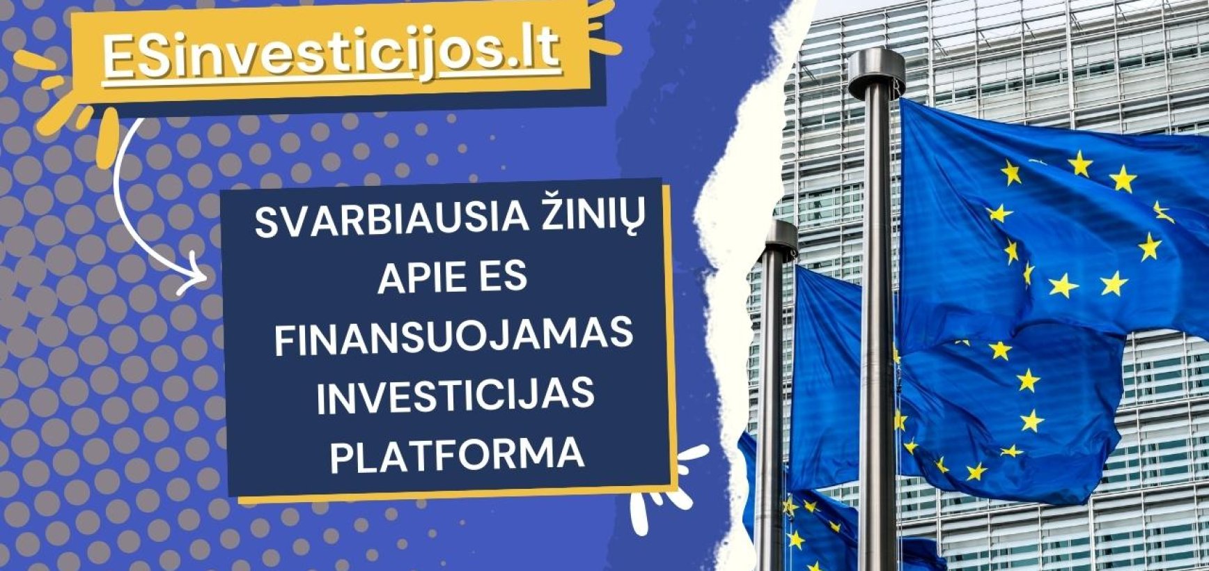 Svetainė esinvesticijos.lt išlieka svarbiausia žinių apie ES investicijas platforma