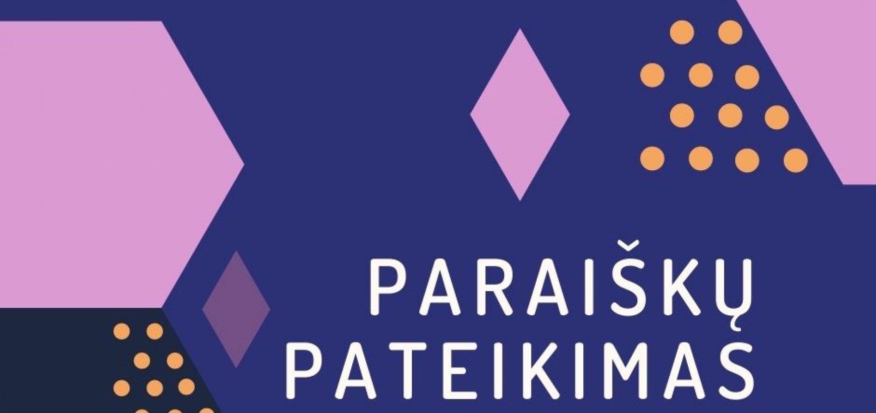 Paraiškų pateikimui liko kelios dienos: ką daryti